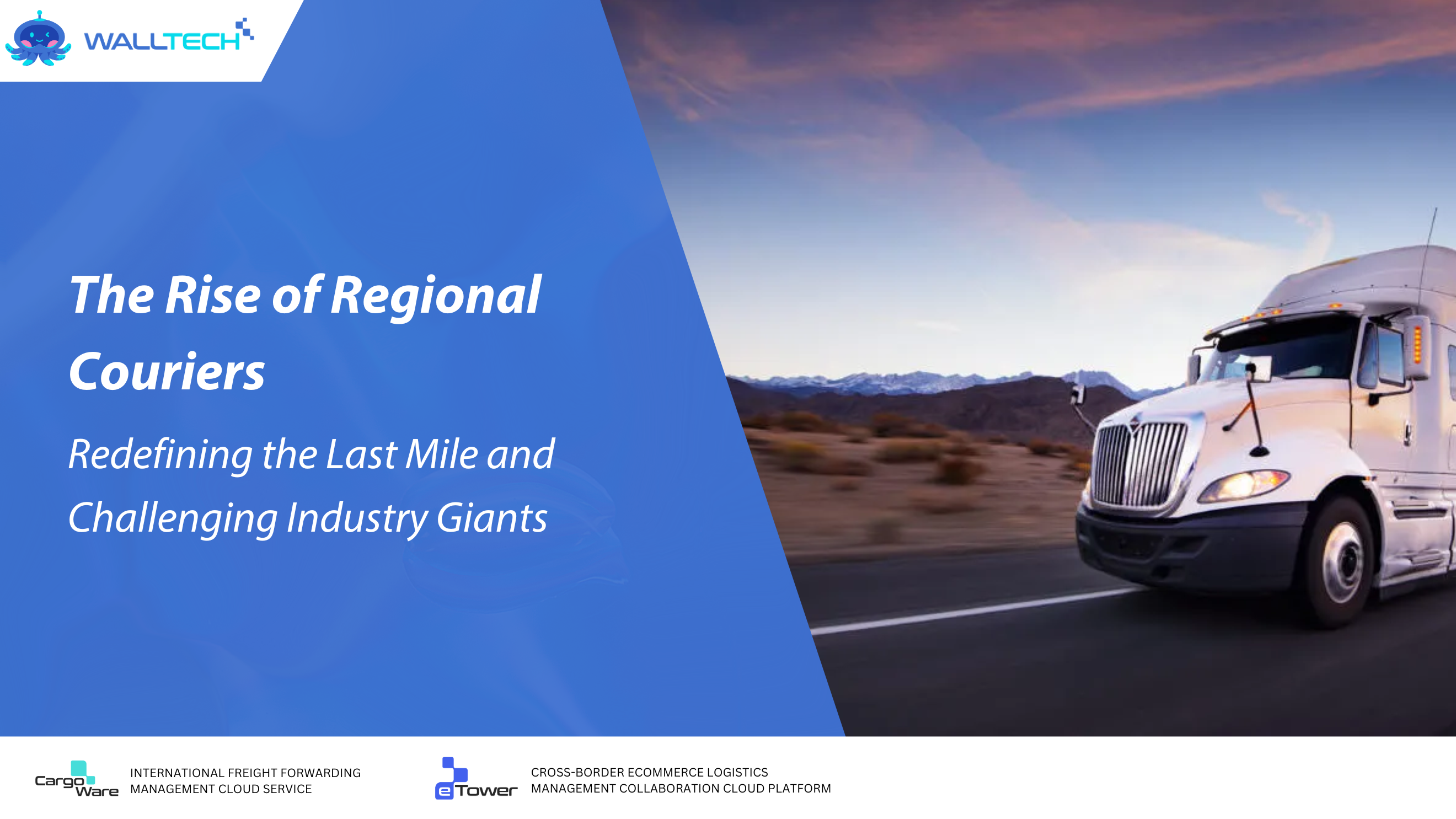 The Rise of Regional Couriers: Redefining the Last Mile and Challenging Industry Giants