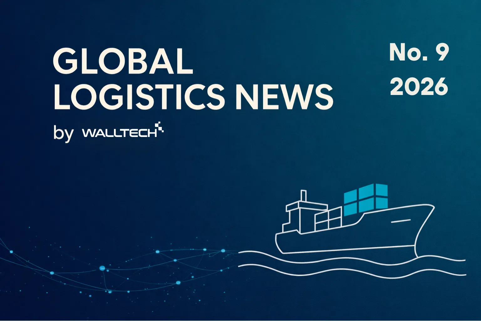 Weekly Logistics Industry Update - Week 9 of 2026